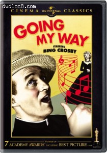Going My Way (Universal Cinema Classics) Cover Going My Way (Universal Cinema Classics) Cover