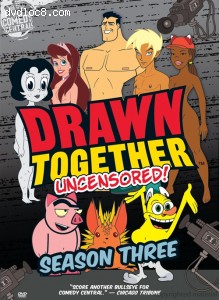 Drawn Together: Season Three