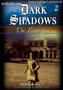 Dark Shadows: The Beginning - DVD Collection 1 Cover Dark Shadows: The Beginning - DVD Collection 1 Cover