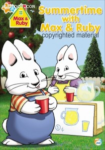 Max &amp; Ruby: Summertime With Max &amp; Ruby Cover