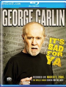 George Carlin: It's Bad For Ya Cover George Carlin: It's Bad For Ya Cover