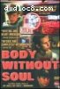 Body Without Soul
