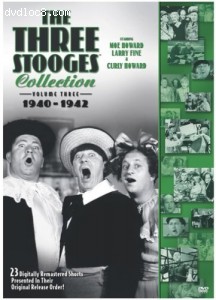 Three Stooges Collection, Vol. 3: 1940-1942, The Cover Three Stooges Collection, Vol. 3: 1940-1942, The Cover
