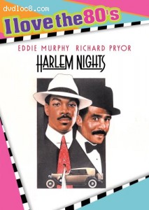 Harlem Nights: I Love the 80's Edition Cover