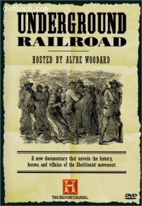 Underground Railroad (History Channel) Cover Underground Railroad (History Channel) Cover