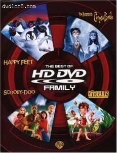 Best of HD DVD, The: Family (Happy Feet / Tim Burton's Corpse Bride / Scooby-Doo / The Ant Bully) Cover