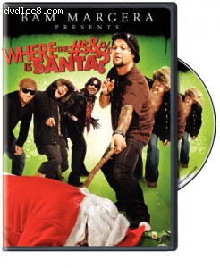 Bam Margera Presents: Where the #$&% is Santa? Cover Bam Margera Presents: Where the #$&% is Santa? Cover