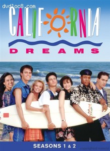 California Dreams: Seasons 1 & 2 Cover California Dreams: Seasons 1 & 2 Cover