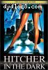 Hitcher in the Dark