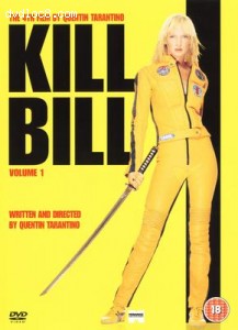 Kill Bill: Volume 1 Cover Kill Bill: Volume 1 Cover