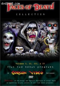 Faces of Death Collection (Vols. 1-4) Cover Faces of Death Collection (Vols. 1-4) Cover