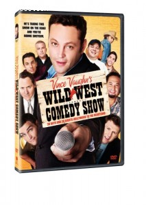Vince Vaughn's Wild West Comedy Show: 30 Days & 30 Nights - Hollywood to the Heartland Cover Vince Vaughn's Wild West Comedy Show: 30 Days & 30 Nights - Hollywood to the Heartland Cover