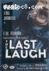 Last Laugh, The