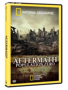 National Geographic: Aftermath - Population Zero Cover National Geographic: Aftermath - Population Zero Cover