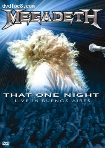 Megadeth: That One Night - Live In Buenos Aires Cover