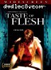 Taste of Flesh (Widescreen)