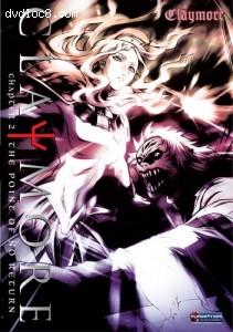 Claymore: Chapter 2 - The Point Of No Return