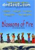 Blossoms of Fire