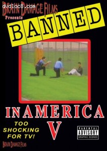 Banned in America - Volume 5