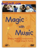 Magic with Music: Building Children's Communication through Songs &amp; Rhymes Cover