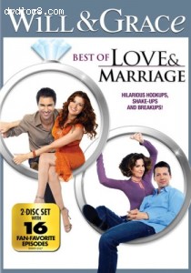 Will &amp; Grace: Best of Love &amp; Marriage