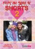 Fun in Girls' Shorts 2