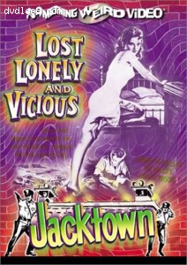 Lost, Lonely and Vicious/Jacktown Cover