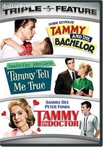 Tammy And The Bachelor / Tammy Tell Me True / Tammy And The Doctor (Triple Feature) Cover