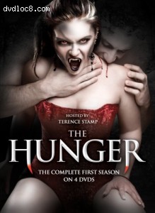 Hunger, The: The Complete First Season