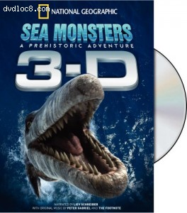 National Geographic: Sea Monsters - A Prehistoric Adventure (In 3-D) Cover National Geographic: Sea Monsters - A Prehistoric Adventure (In 3-D) Cover