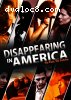 Disappearing In America