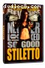 Stiletto