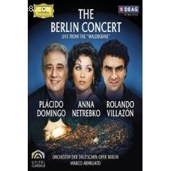Domingo, Netrebko and Villazon: The Berlin Concert: Live From the WaldbÃ¼hne Cover