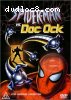 SpiderMan - SpiderMan vs. Doc Ock (Animated)