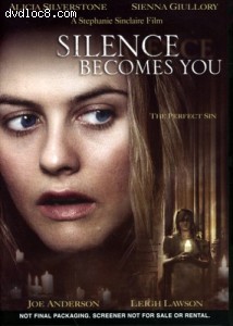 Silence Becomes You Cover Silence Becomes You Cover