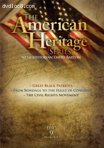 American Heritage Series, Vol. 9: Great Black Patriots, From Bondage to the Halls of Congress, The Civil Rights Movement Cover