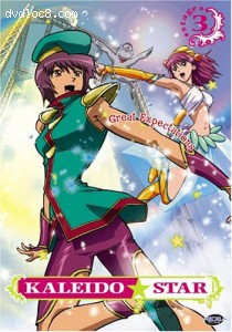 Kaleido Star - Great Expectations (Vol. 3) Cover Kaleido Star - Great Expectations (Vol. 3) Cover