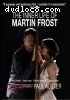 Inner Life of Martin Frost, The