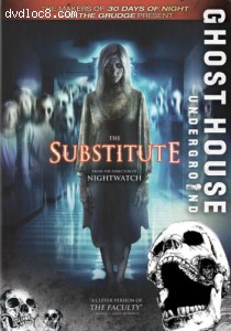 Ghost House Underground: The Substitute Cover