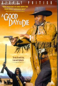 Good Day To Die, A Cover Good Day To Die, A Cover