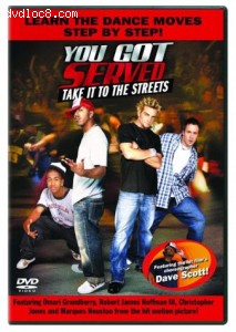 You Got Served: Take It To The Streets Cover You Got Served: Take It To The Streets Cover