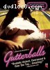 Gutterballs (Balls-Out Uncut Version)