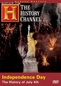 Independence Day - The History of July 4th (History Channel) (A&amp;E DVD Archives) Cover