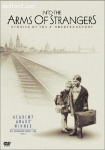 Into The Arms Of Strangers - Stories Of The Kindertransport Cover Into The Arms Of Strangers - Stories Of The Kindertransport Cover