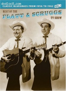 Best of the Flatt and Scruggs TV Show, The - Classic Bluegrass from 1956 to 1962 Vol. 1 Cover