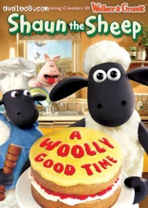 Shaun The Sheep: A Woolly Good Time