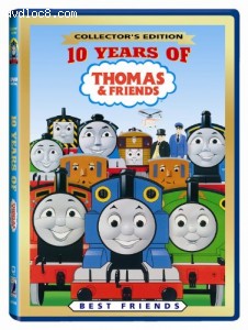 Thomas &amp; Friends: 10 Years of Thomas &amp; Friends - Best Friends Cover
