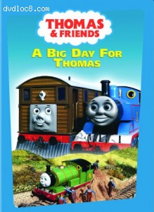 Thomas &amp; Friends: A Big Day for Thomas