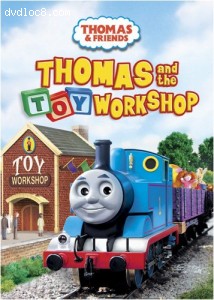 Thomas &amp; Friends: Thomas and the Toy Workshop