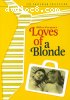 Loves Of A Blonde